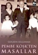 Pembe Köşk’ten Masallar                                                                                                                                                                                                                                        