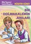 Bir Dolmakalemin Anıları                                                                                                                                                                                                                                       