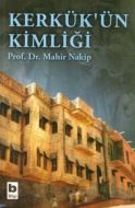 Kerkük’ün Kimliği                                                                                                                                                                                                                                              