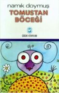 Tomustan Böceği                                                                                                                                                                                                                                                