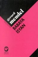 Babaya İsyan                                                                                                                                                                                                                                                   