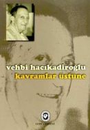 Kavramlar Üstüne                                                                                                                                                                                                                                               