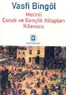 Metinli Çocuk ve Gençlik Kitapları Kılavuzu 3                                                                                                                                                                                                                  