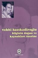 Bilginin Doğası ve Kaynakları Üzerine                                                                                                                                                                                                                          