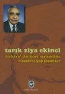 Türkiye’nin Kürt Siyasetine Eleştirel Yaklaşımlar                                                                                                                                                                                                              