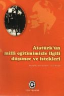 Atatürk’ün Milli Eğitimimizle İlgili Düşünce ve İs                                                                                                                                                                                                             