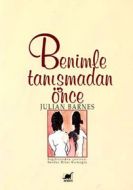Benimle Tanışmadan Önce                                                                                                                                                                                                                                        