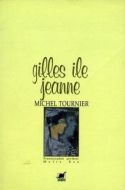 Gilles ile Jeanne                                                                                                                                                                                                                                              