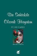 Bir Sahtekar Olarak Hayatım                                                                                                                                                                                                                                    