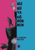 Biz Rüya Görürken                                                                                                                                                                                                                                              