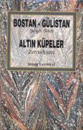 Bostan - Gülistan - Altın Küpeler                                                                                                                                                                                                                              