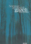 Sonsuz Aydınlık Gazeli                                                                                                                                                                                                                                         
