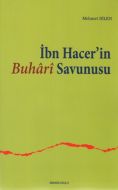 İbn Hacer’in Buhari Savunusu                                                                                                                                                                                                                                   