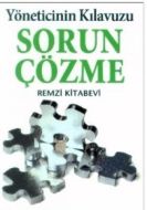 Sorun Çözme Yöneticinin Kılavuzu                                                                                                                                                                                                                               