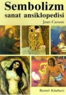 Sembolizm  Sanat Ansiklopedisi                                                                                                                                                                                                                                 