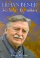 Sonbahar Yaprakları Metinler - Denemeler                                                                                                                                                                                                                       