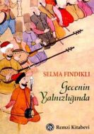 Gecenin Yalnızlığında                                                                                                                                                                                                                                          