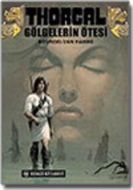 Thorgal  Gölgelerin Ötesi                                                                                                                                                                                                                                      