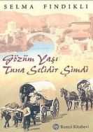 Gözüm Yaşı Tuna Selidir Şimdi                                                                                                                                                                                                                                  