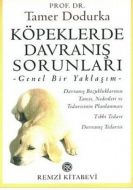 Köpeklerde Davranış Sorunları Genel Bir Yaklaşım                                                                                                                                                                                                               