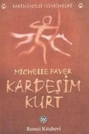 Kardeşim Kurt                                                                                                                                                                                                                                                  