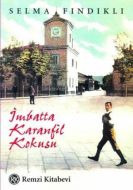 İmbatta Karanfil Kokusu                                                                                                                                                                                                                                        