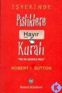 İşyerinde Pisliklere Hayır Kuralı                                                                                                                                                                                                                              