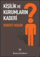Kişilik ve Kurumların Kaderi                                                                                                                                                                                                                                   