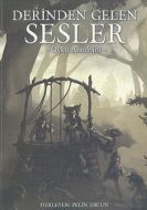 Derinden Gelen Sesler                                                                                                                                                                                                                                          