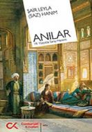 Şair Leyla (Saz) Hanım - Anılar                                                                                                                                                                                                                                