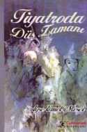 Tiyatroda Düş Zamanı                                                                                                                                                                                                                                           