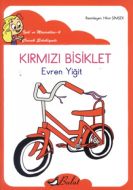 İpek’in Maceraları 4 - Kırmızı Bisiklet (Düz Yazıl                                                                                                                                                                                                             