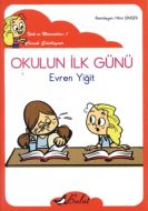 İpek’in Maceraları 1 - Okulun İlk Günü (Düzyazılı)                                                                                                                                                                                                             