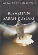 Beyazıt’ın Sabah Kuşları                                                                                                                                                                                                                                       