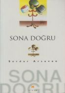 Sona Doğru                                                                                                                                                                                                                                                     