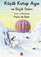 Küçük Kutup Ayısı ile Büyük Balon                                                                                                                                                                                                                              