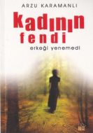 Kadının Fendi Erkeği Yenemedi                                                                                                                                                                                                                                  
