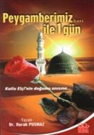 Peygamberimiz ile 1 Gün                                                                                                                                                                                                                                        