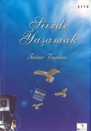 Şiirde Yaşamak                                                                                                                                                                                                                                                 