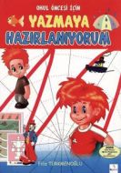 Okul Öncesi İçin Yazmaya Hazırlanıyorum                                                                                                                                                                                                                        