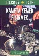 Herkes İçin Kampta Yemek Pişirmek                                                                                                                                                                                                                              