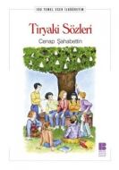 Tiryaki Sözleri                                                                                                                                                                                                                                                