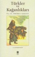 Türkler ve Kağanlıkları                                                                                                                                                                                                                                        