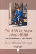 Yeni Orta Asya Jeopolitiği / SSCB’nin Bitiminden 1                                                                                                                                                                                                             