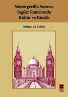 Sömürgecilik Sonrası İngiliz Romanında Kültür Ve K                                                                                                                                                                                                             