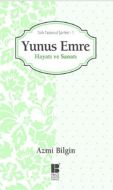 Yunus Emre Hayatı ve Sanatı                                                                                                                                                                                                                                    