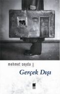 Gerçek Dışı                                                                                                                                                                                                                                                    