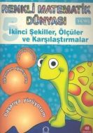 Renkli Matematik Dünyası 5 İkinci Şekiller, Ölçüle                                                                                                                                                                                                             