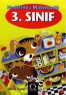 Hedefimiz Matematik - 3.Sınıf                                                                                                                                                                                                                                  