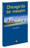 Chicago’da Bir Mevsim                                                                                                                                                                                                                                          